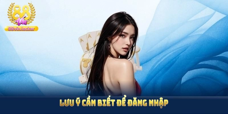FAQs - Câu hỏi thường gặp liên quan đến quá trình đăng nhập