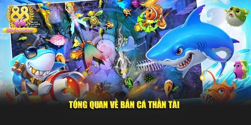Bắn Cá Thần Tài 88Vin – Game 3D Đặc Sắc Đổi Thưởng Dễ Dàng